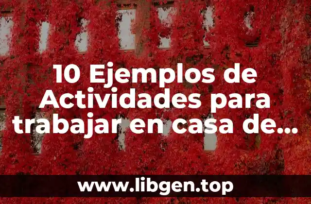 10 Ejemplos de Actividades para trabajar en casa de pensamiento matemático