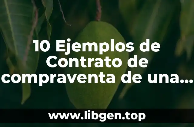 Ejemplos de contratos de compraventa de una casa