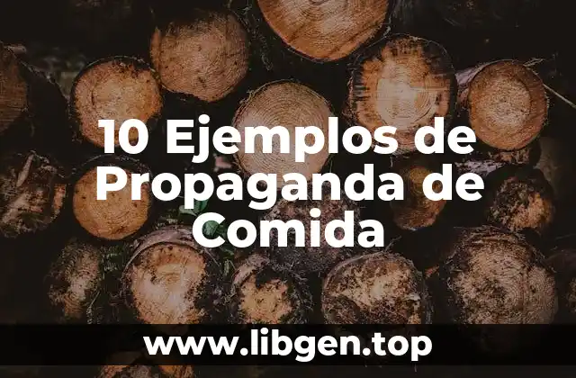 10 Ejemplos de Propaganda de Comida