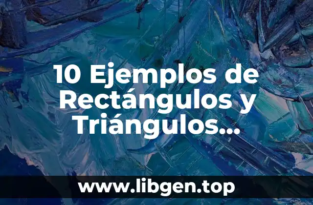 Ejemplos de Rectángulos y Triángulos Animados para Niños de Kinder