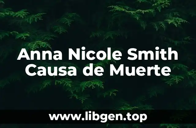 La Vida Temprana de Anna Nicole Smith