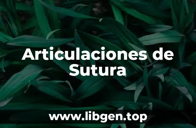Articulaciones de Sutura