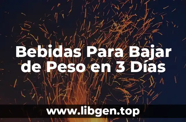 Bebidas Para Bajar de Peso en 3 Días