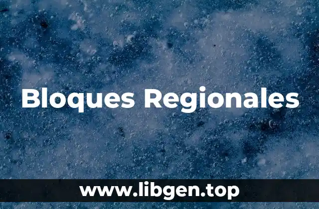 Bloques Regionales
