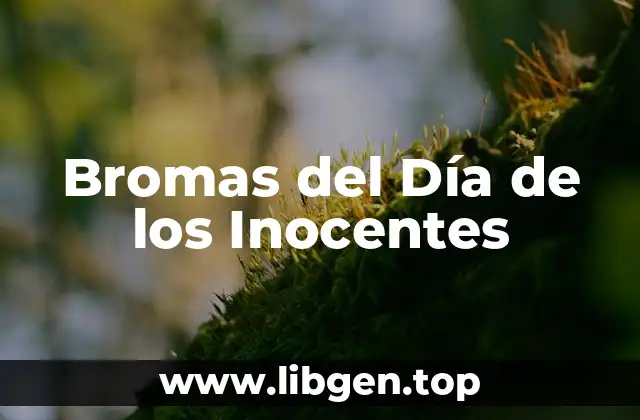 Bromas del Día de los Inocentes