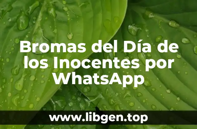Bromas del Día de los Inocentes por WhatsApp
