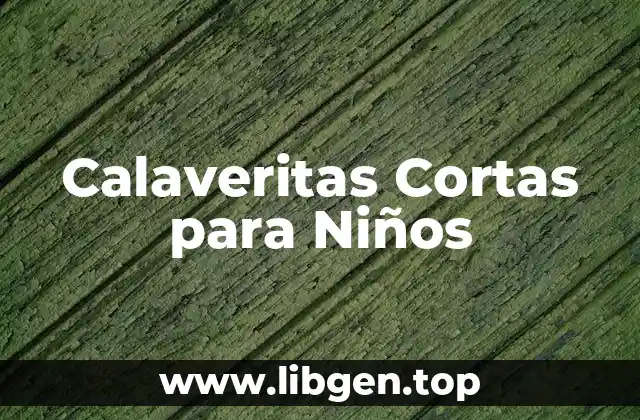 Calaveritas Cortas para Niños