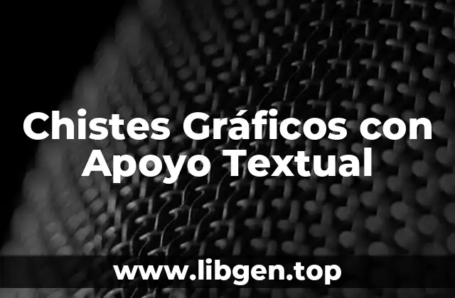 Chistes Gráficos con Apoyo Textual