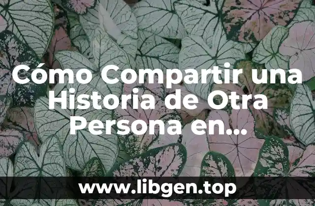 Cómo Compartir una Historia de Otra Persona en Instagram en iPhone