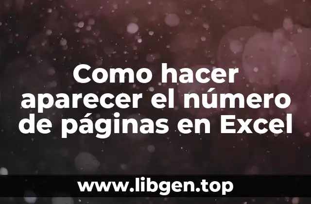 Como hacer aparecer el número de páginas en Excel