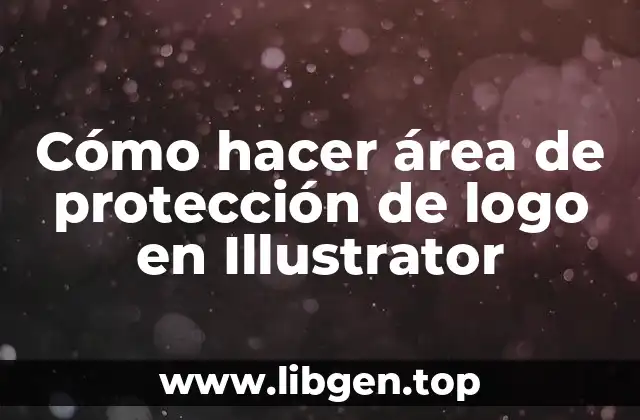 Cómo hacer área de protección de logo en Illustrator