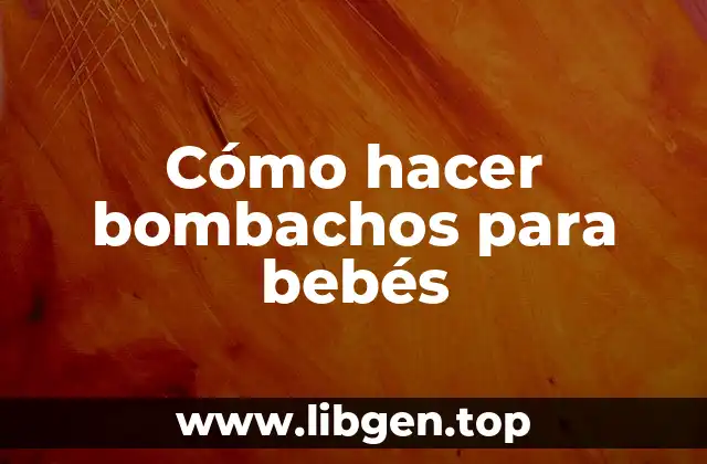 Cómo hacer bombachos para bebés
