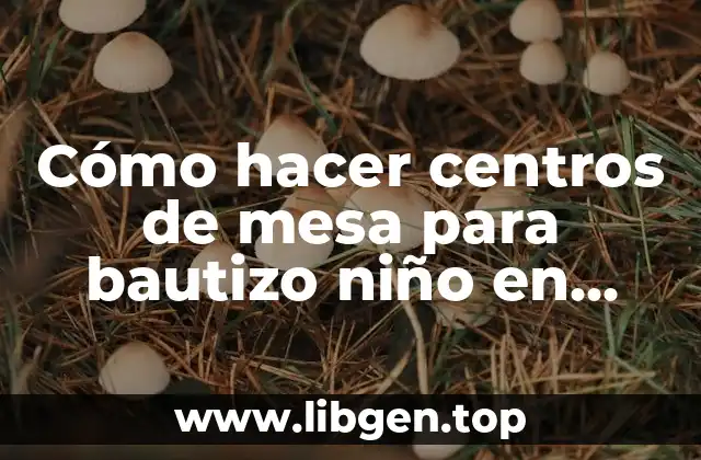 Centros de mesa para bautizo niño en España
