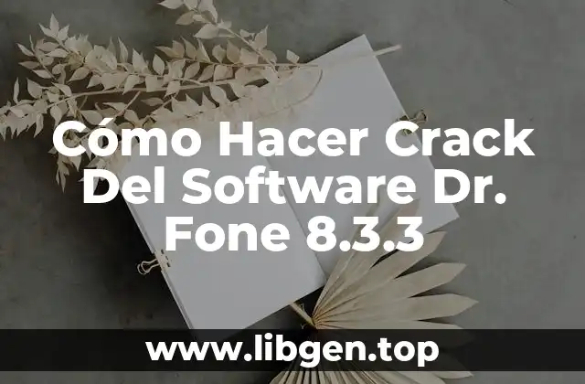 Cómo Hacer Crack Del Software Dr. Fone 8.3.3