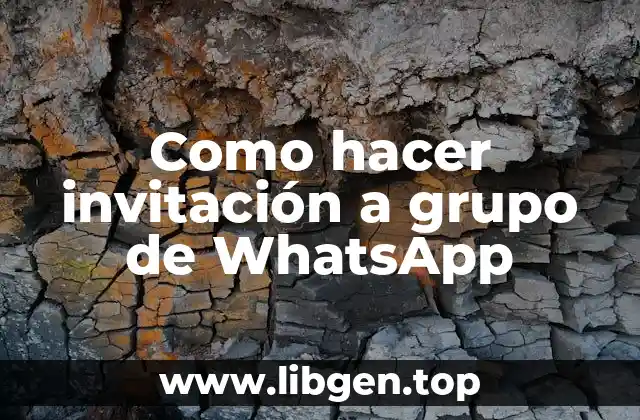 Como hacer invitación a grupo de WhatsApp
