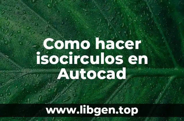 Como hacer isocirculos en Autocad