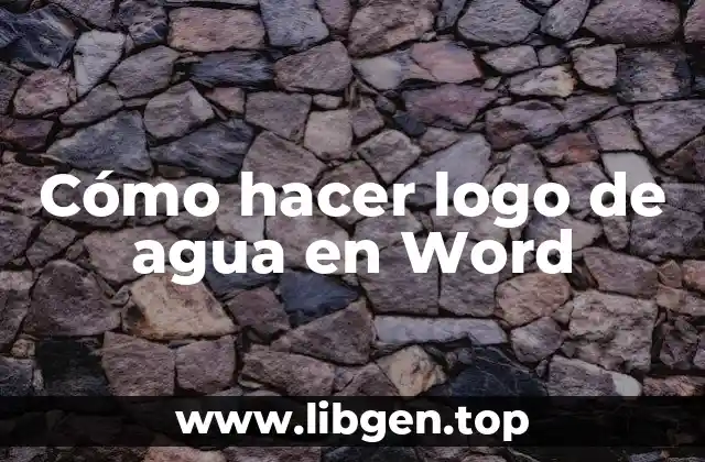 Cómo hacer logo de agua en Word