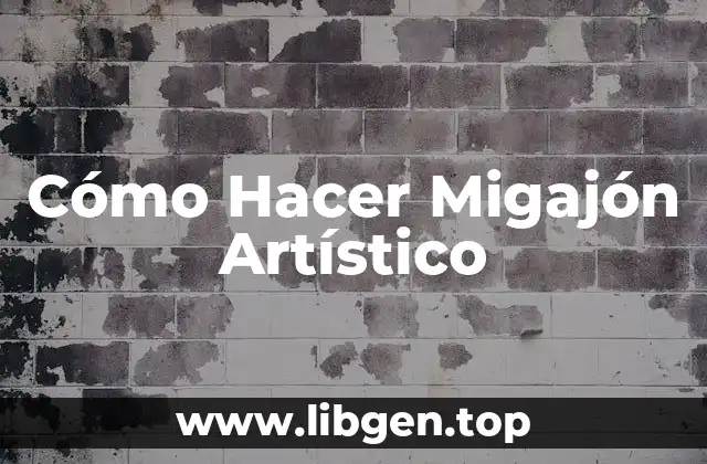 Cómo Hacer Migajón Artístico