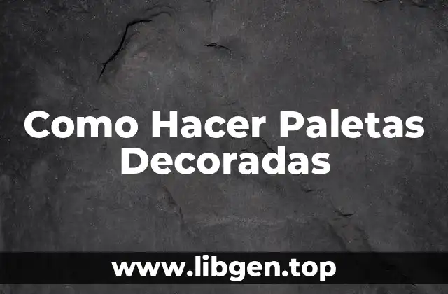 Como Hacer Paletas Decoradas