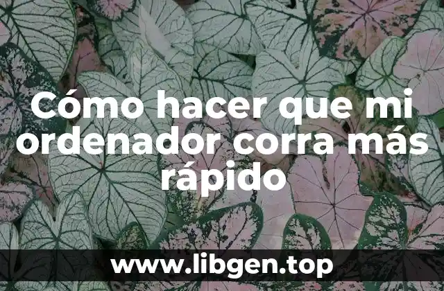 ¿Qué es la optimización del rendimiento del ordenador?