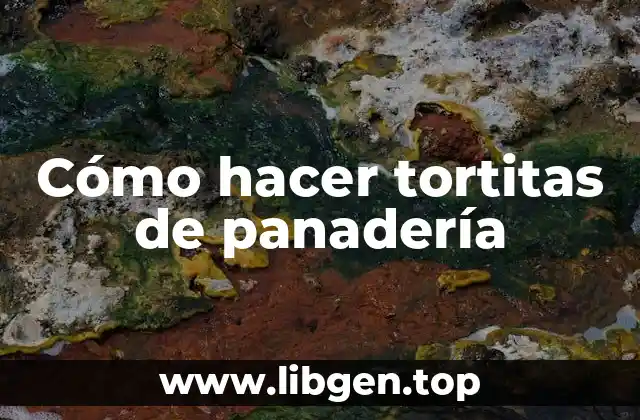 Cómo hacer tortitas de panadería