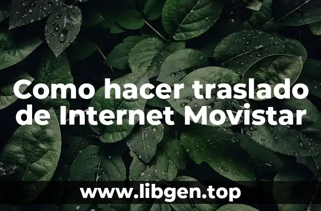 Como hacer traslado de Internet Movistar