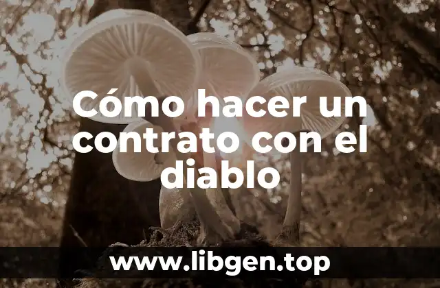 Cómo hacer un contrato con el diablo