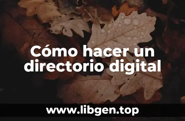 Cómo hacer un directorio digital