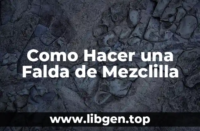 Como Hacer una Falda de Mezclilla