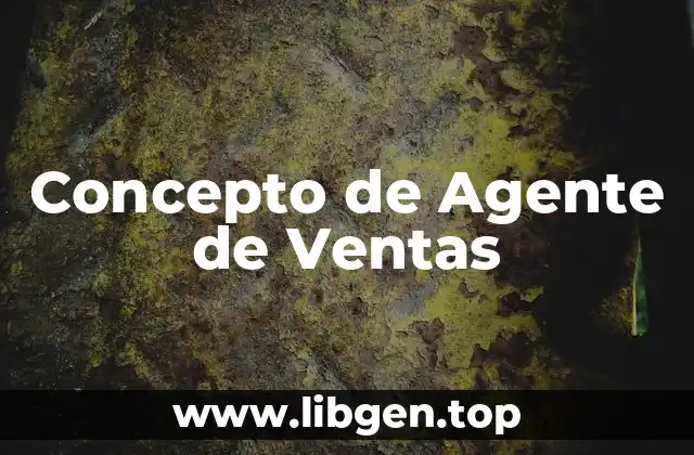 Concepto de Agente de Ventas