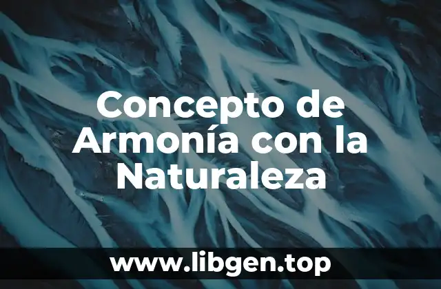 Concepto de Armonía con la Naturaleza