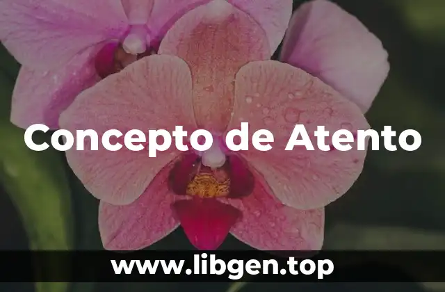 Concepto de Atento