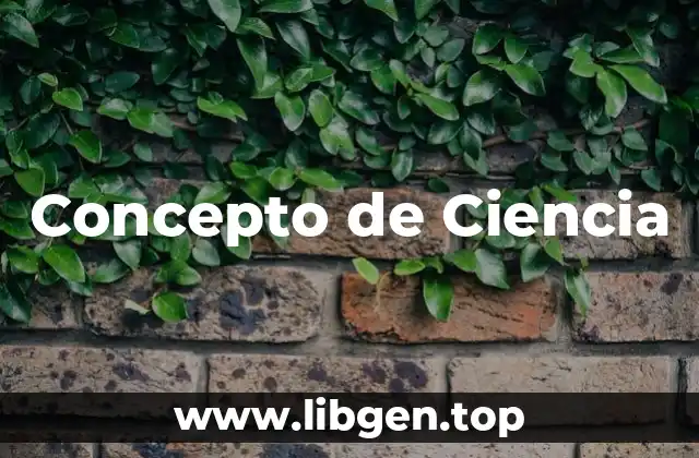 Concepto de Ciencia