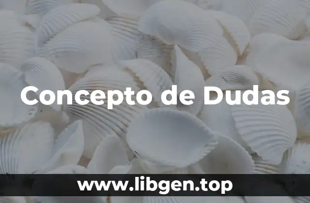 Concepto de Dudas