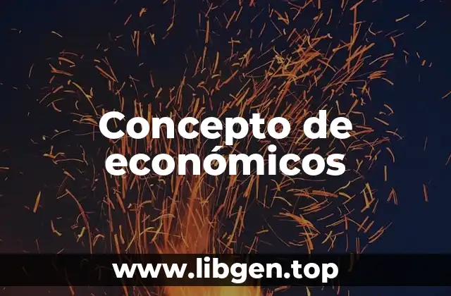 Concepto de económicos