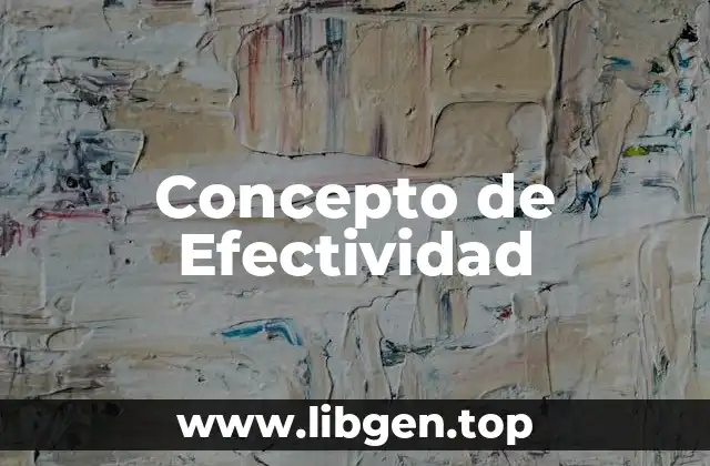 📗 Concepto de Efectividad