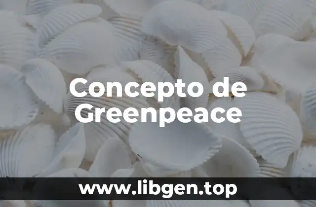 Concepto de Greenpeace