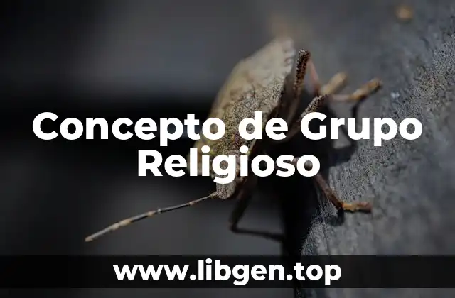 Concepto de Grupo Religioso
