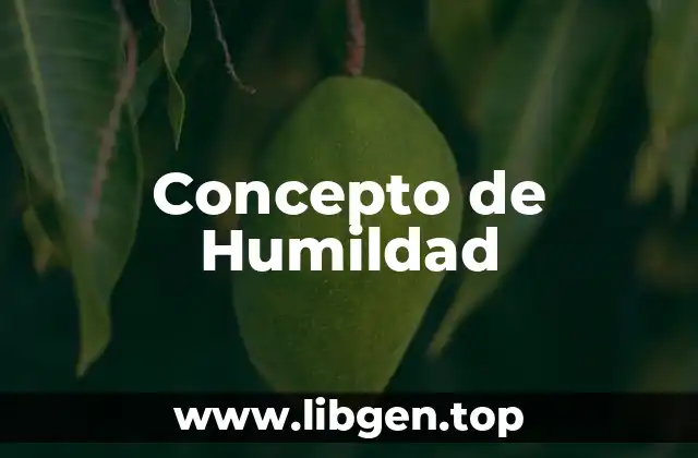 Concepto de Humildad