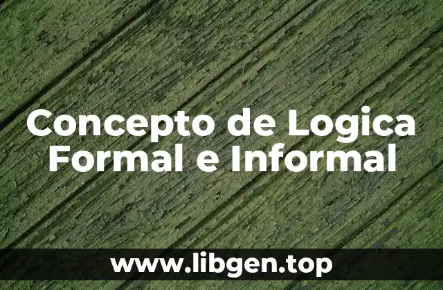 Concepto de Logica Formal e Informal