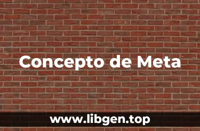 Concepto de Meta