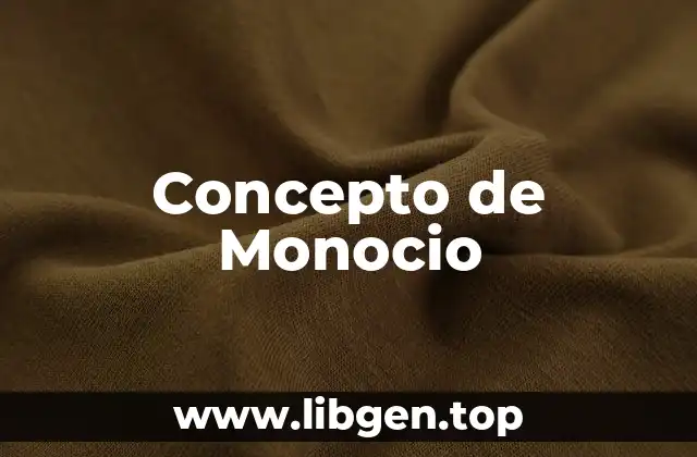 Concepto de Monocio
