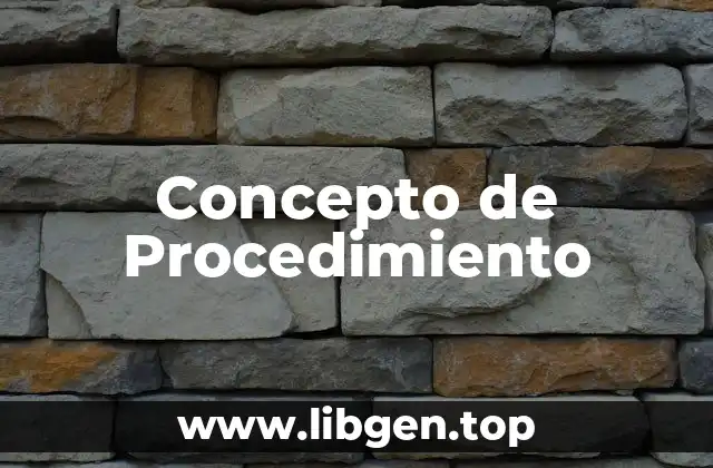 Concepto de Procedimiento