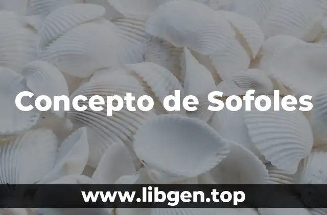 Concepto de Sofoles