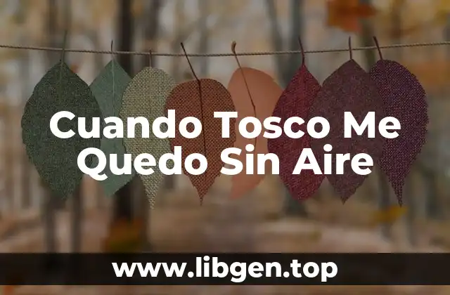 Cuando Tosco Me Quedo Sin Aire