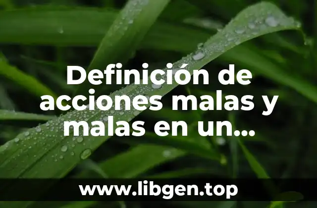 Definición de acciones malas y malas en un preescolar