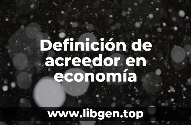 Definición de acreedor en economía