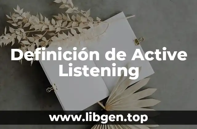 Definición de Active Listening