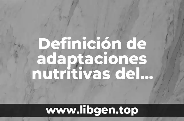 Definición de adaptaciones nutritivas del cocodrilo