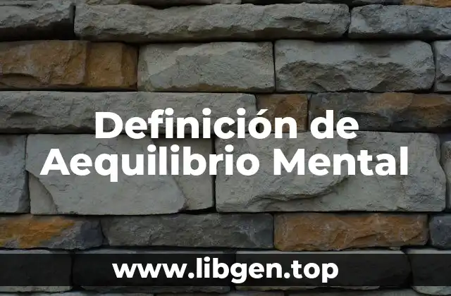 Definición de Aequilibrio Mental
